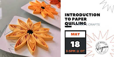 Imagem principal do evento Introduction to Paper Quilling w/Cards & Crafts