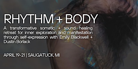 Breathwork, Somatics + Sound Healing Retreat in Saugatuck, MI 4/19-4/21