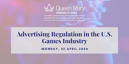Imagem principal do evento Advertising Regulation in the U.S. Games Industry