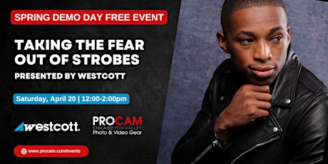 Taking the Fear out of Strobes with Westcott! - Demo Day Event