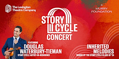 Primaire afbeelding van 2024 Story Cycle Concert presented by The Lexington Theatre Company