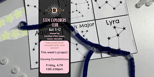 Image principale de STEM Explorers Club for Kids, Ages 5-12: Glowing Constellations [Friday]