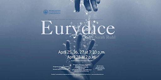 Immagine principale di Thursday, April 25 Show: Eurydice by Sarah Ruhl 