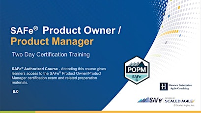 VIRTUAL ! SAFe® 6.0 Product Owner/Product Manager Certification Training