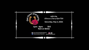 Image principale de Get Down and Derby with the Woman's Club of Rock Hill