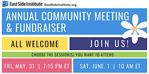 Hauptbild für East Side Institute Annual Community Meeting & Fundraiser - May 31 / June 1