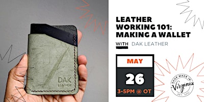 Imagem principal do evento Leatherworking 101: Making a wallet w/DAK Leather