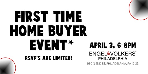 Hauptbild für First Time Home Buyer Event @ Engel & Völkers Philadelphia