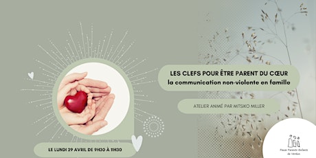 Atelier : Les clefs pour être parent du cœur