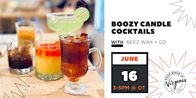 Imagem principal do evento Boozy Candle Cocktails w/Beez Wax + Co.