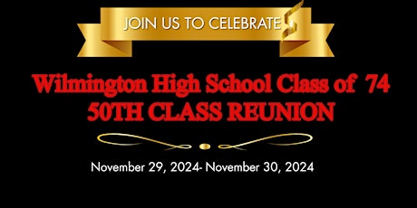 Wilmington High School 1974 - 50th Reunion
