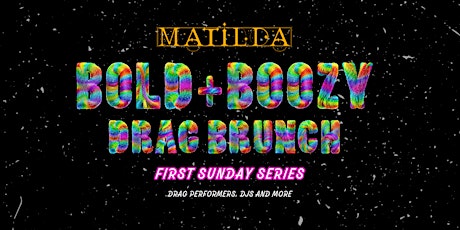 BOLD & BOOZY DRAG BRUNCH