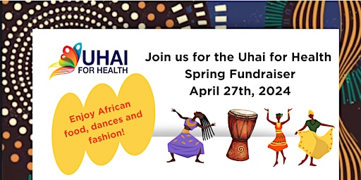Imagem principal do evento UHAI for Health Spring Fundraiser
