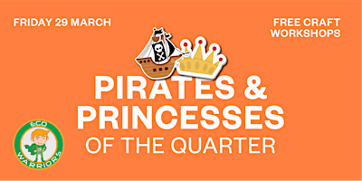 Pirates and Princesses of the Quarter primary image