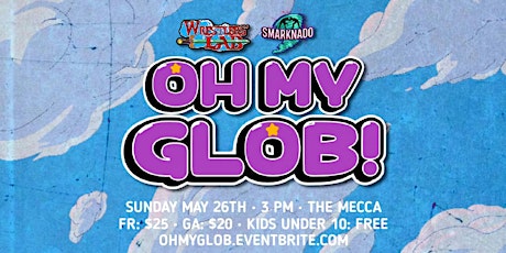 Wrestlers' Lab Presents: OH MY GLOB!