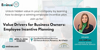 Primaire afbeelding van Eminae RT: Value Drivers for Business Owners: Employee Incentive Planning