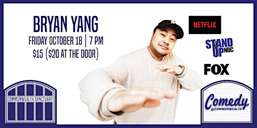 Primaire afbeelding van Comedy @ Commonwealth Presents: BRYAN YANG