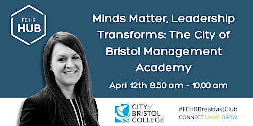 Imagen principal de Minds Matter, Leadership Transforms: The City of Bristol Management Academy