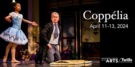 Immagine principale di Coppélia (Saturday, April 13, 2024 at 1:30pm) 