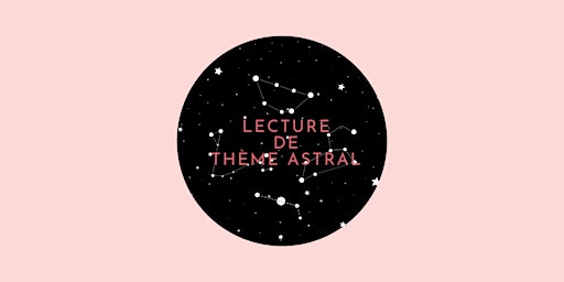 Primaire afbeelding van Lecture de thème astral - Session individuelle d'1 h d'astrologie