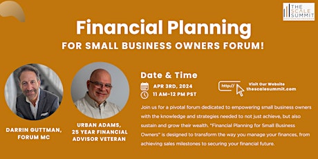 Financial Planning for Small Business Owners Forum!