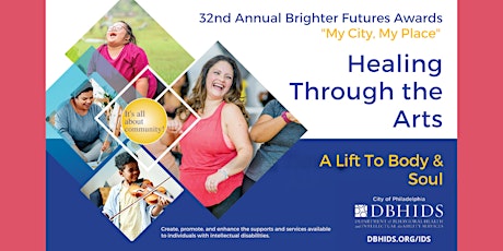 32nd Annual Brighter Futures Awards:  "My City, My Place"