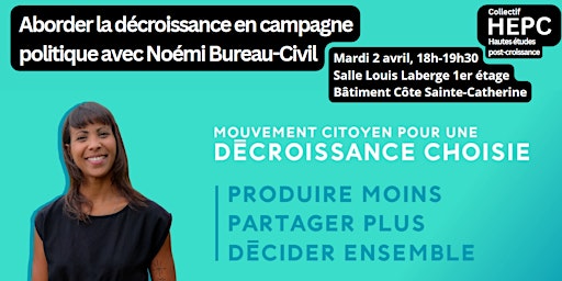 Primaire afbeelding van Aborder la décroissance en campagne politique avec Noémi Bureau-Civil