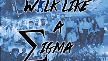 Imagem principal do evento Walk Like A Sigma