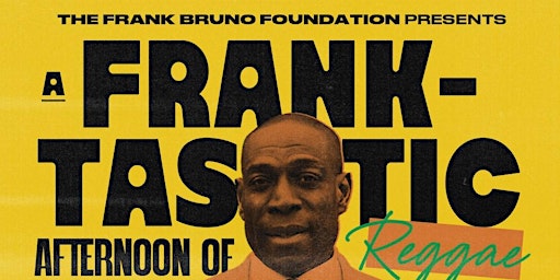 Primaire afbeelding van A Franktastic Reggae Sunday