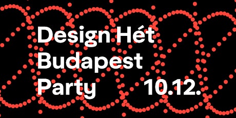 Design Hét Budapest Party! primary image