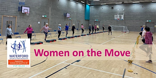 Imagem principal do evento Women on the Move Indoors Waterford- 24th April 2024!