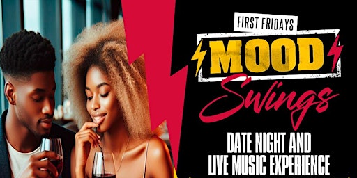 Primaire afbeelding van Mood Swings: Date Night and Live Music Experience