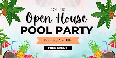 Imagem principal do evento Open House Pool Party!!! (1:00-2:00pm)