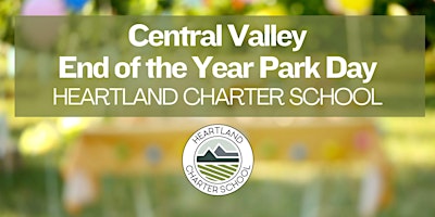 Primaire afbeelding van Central Valley End of the Year Park Day-Heartland Charter School