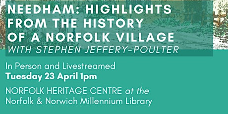 IN PERSON Needham: Highlights from the History of a Norfolk Village primary image