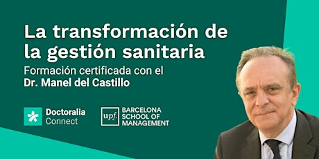 Masterclass certificada "La transformación de la gestión sanitaria"