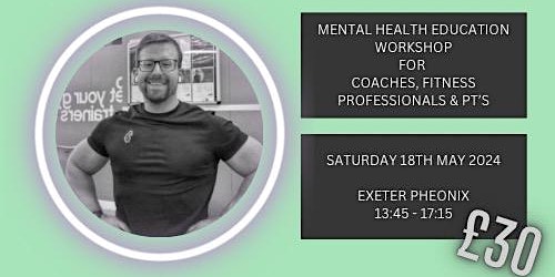 Hauptbild für Mental Health Education Workshop for Coaches, Fitness Professionals & PT's