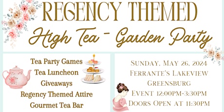 Regency Themed High Tea Garden Party