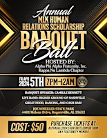 Primaire afbeelding van Annual MLK Human Relations Scholarship Banquet & Ball