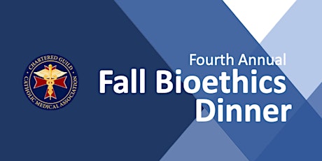 2019 CMA Fall Bioethics Dinner primary image
