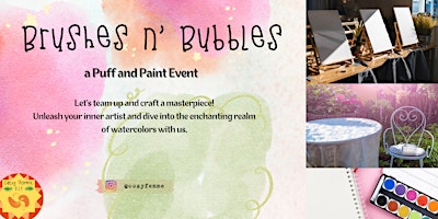 Hauptbild für Brushes & Bubbles: Puff and Paint Watercolor Extravaganza!