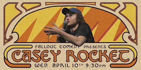 Fallout Comedy Presents: Casey Rocket