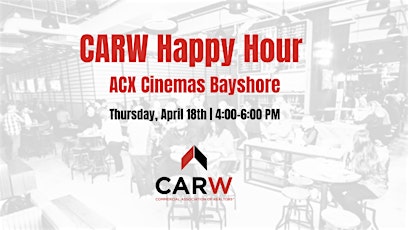 CARW Happy Hour ACX Entertainment - Bayshore