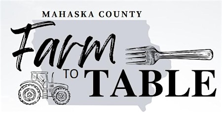 Farm to Table Dinner - Oskaloosa, Iowa