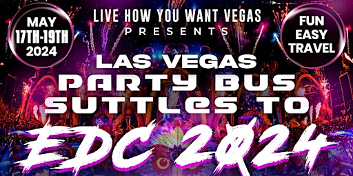 Imagem principal do evento Las Vegas Party Bus Shuttles to EDC 2024