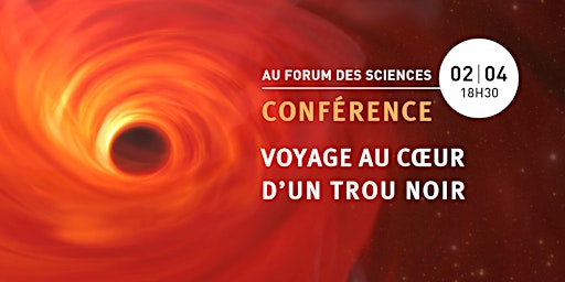 Immagine principale di Conférence : Voyage au cœur d’un trou noir 