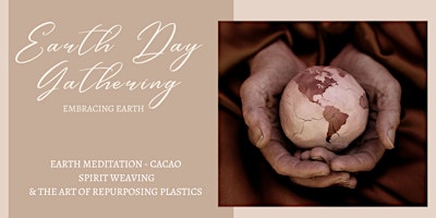 Primaire afbeelding van Earth Day Gathering 2024  l   Embracing Earth