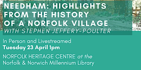 Imagem principal de ONLINE  Needham: Highlights from the History of a Norfolk Village