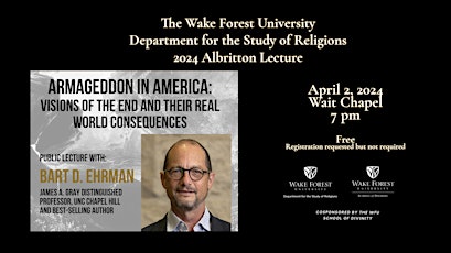 Free Public Lecture: Bart Ehrman, Armageddon in America--Visions of the End