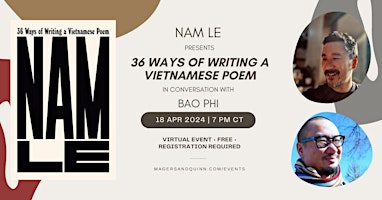 Image principale de Nam Le presents 36 Ways of Writing a Vietnamese Poem with Bao Phi